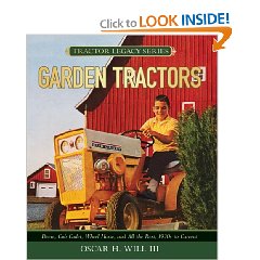 Show details of Garden Tractors: Deere, Cub Cadet, Wheel Horse, and All the Rest, 1930s to Current (Tractor Legacy Series) (Hardcover).