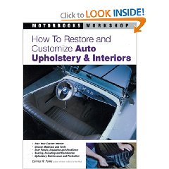 Show details of How to Restore and Customize Auto Upholstery and Interiors (Motorbooks Workshop) (Paperback).
