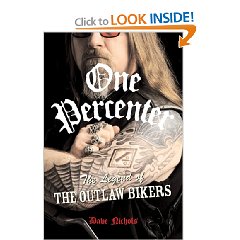 Show details of One Percenter: The Legend of the Outlaw Biker (Hardcover).